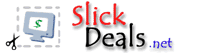 SlickDeals.net - Your Daily Source for the BEST Deals on the Net!